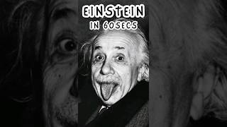 Albert Einstein in 60 Seconds [upl. by Nami]