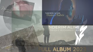 Nderim Alimi  Allah  الله Full Album 2023 [upl. by Malinowski]