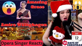 Opera Singer Reacts to Amira Willighagen quotAmazing Gracequot [upl. by Ahsela]