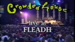 Crowded House WHEN YOU COME Fleadh Fest 94 [upl. by Clift]