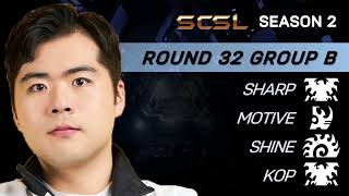 ENG SCSL S2 Ro32 Group B Sharp Shine Motive and KOP  StarCastTV English [upl. by Zevahc]