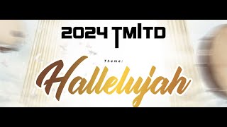 TMiTD 2024  Hallelujah  Day 3 [upl. by Esidarap213]