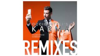 Francesco Gabbani  Occidentalis Karma Remix Benny Benassi amp Mazz Official Audio [upl. by Aveneg61]