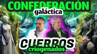 La Sorprendente Confederación Galáctica y los Cuerpos Criogenados [upl. by Mongeau]