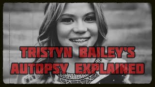 Tristyn Bailey’s Autopsy Explained [upl. by Anner]