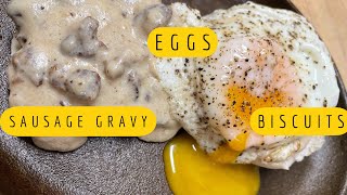 Biscuits and Sausage Gravy With Fried Eggs [upl. by Aynat]