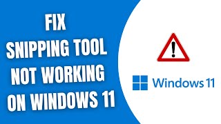 Fix Snipping Tool not Working on Windows 11 HowToCodeSchoolcom [upl. by Acirt]