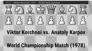 Anatoly Karpov vs Viktor Korchnoi  Chess World Championship Match 1978 [upl. by Arak]