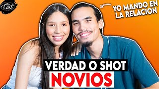 VERDAD O SHOT NOVIOS  CONFESIONES ENTRE PAREJAS Thecasttv [upl. by Sabella]