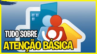 O que é Atenção Primária à Saúde Entenda como é a organização da saúde [upl. by Lavina]