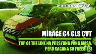 MIRAGE G4 GLX CVT 2024  Top Of The Line Na Presyong Pang Masa Pero Sagana Sa FREEBIES [upl. by Ahteres]