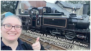 Ffestiniog amp Welsh Highland Railways  2023 Highlights Reel [upl. by Heiney843]