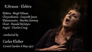 RStrauss  Elektra  Nilsson Jones Szirmay McIntyre Craig CKleiber London 6 May 1977 [upl. by Nymassej]