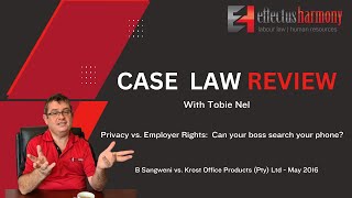 Case Law Review Privacy vs Employer Rights Can your boss search your phone [upl. by Ritz]