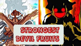 One Pieces 10 Strongest Devil Fruits In 2024 [upl. by Tomasz]