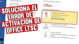 Como quitar el error de activación requerida Microsoft office LTSC 2021 y 365 [upl. by Esme975]