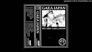 WE ARE GAEA JAPAN  The Way To Gaea [upl. by Odnam]