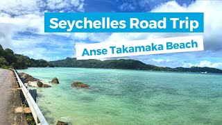 Seychelles Road Trip Anse Boileau to Anse Takamaka Beach [upl. by Siusan745]