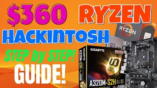 360 AMD Ryzen Budget Hackintosh  Easy Guide [upl. by Orr811]