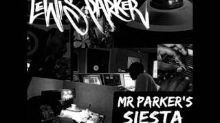 Lewis Parker  Mr Parkers Siesta Instrumental [upl. by Harrad889]