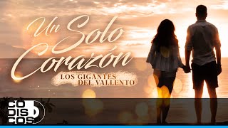 Un Solo Corazón Los Gigantes Del Vallenato  Video [upl. by Bary772]