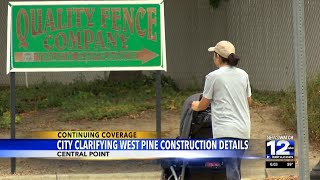 Central Point clarifies details of West Pine St construction plan [upl. by Elaval]