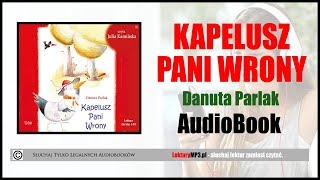 KAPELUSZ PANI WRONY Audiobook MP3 Lektury klasa 3  pobierz całość Lektor [upl. by Linson376]