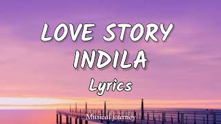 Indila  Love Story Lyrics [upl. by Noreht]