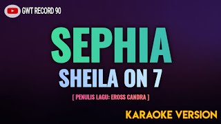 SHEILA ON 7  SEPHIA  Karaoke [upl. by Ardnot693]