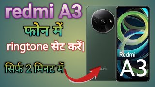 How To Change Ringtone in Redmi A3 Redmi A3 phone me Ringtone Change Kaise Karenringtone set Karen [upl. by Milano921]