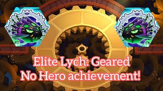 Lych Elite  Geared  No hero Achievement  BTD6  Boss Event [upl. by Teddy]