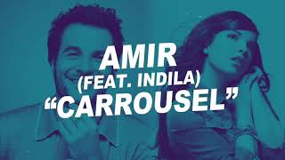 Amir amp Indila carrousel lyrics french musique [upl. by Ydissac]