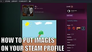 How to put Images on your Steam profile [upl. by Noivert]