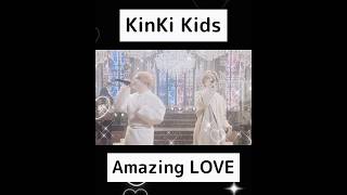 KinKi Kids Amazing LOVE [upl. by Funda]