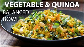 VEGETABLE QUINOA NOURISH BOWL Recipe  HIGH PROTEIN Vegan and Vegetarian Meal Ideas [upl. by Noek]