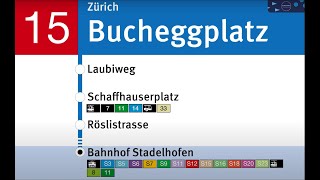 VBZ Ansagen » 15 Bucheggplatz — Bahnhof Stadelhofen  SLBahnen [upl. by Nisbet]