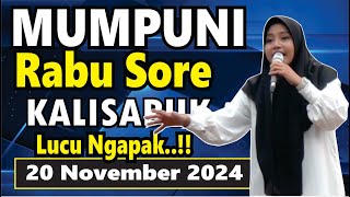 PENGAJIAN RABU SORE BERSAMA MUMPUNI HANDAYAYEKTI LUCU NGAPAK KALISABUK 20 NOVEMBER 2024 [upl. by Reece968]