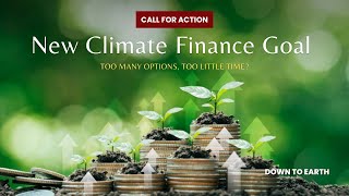 What is the New Collective Quantified Goal NCQG on Climate Finance and why is it so important [upl. by Nyrraf685]