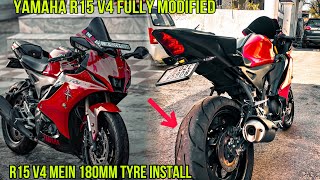 Yamaha R15 v4 mein Lagbaya Superbike ka tyre❤️‍🔥 180 mm tyre install ❤️ r15 v4 full Modifications [upl. by Eimmak125]