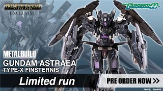 METAL BUILD GUNDAM ASTRAEA TYPE X FINSTERNIS [upl. by Suivat]