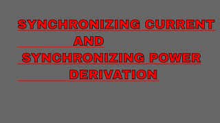 Synchronizing current and synchronizing power derivation [upl. by Liliane]