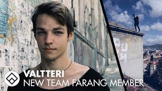 Valtteri  WELCOME TO TEAM FARANG [upl. by Krall]