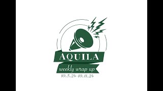 Aquila Weekly WrapUp Oct 511 [upl. by Haimorej]