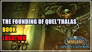 The Founding of QuelThalas Location WoW Wotlk [upl. by Sugihara]