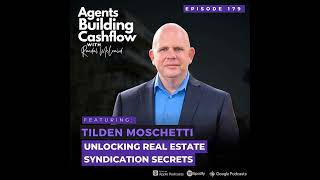 EP 179 Unlocking Real Estate Syndication Secrets with Tilden Moschetti [upl. by Alarick800]