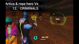 ARTICA AND ROPE HERO VS 12 CRIMINALS SECOND MISSION [upl. by Cain]