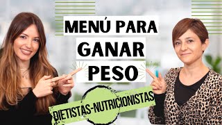 MENÚ PARA SUBIR DE PESO  Dieta semanal saludable para quotengordarquot [upl. by Sadye]