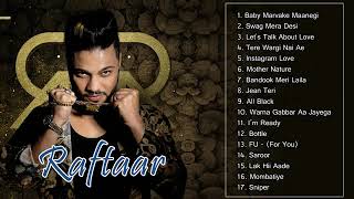 Best of Raftaar Raftaar Songs Non Stop Song Collection [upl. by Morrison]