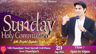 PROPHET BAJINDER SINGH MINISTRY 29 SEP SUNDAY EVENING CHURCH NEW CHANDIGARH MEETING LIVE [upl. by Ahsina]