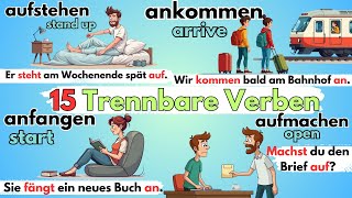 Trennbare Verben im Deutschen Beispiele und Anwendung [upl. by Sutniuq]